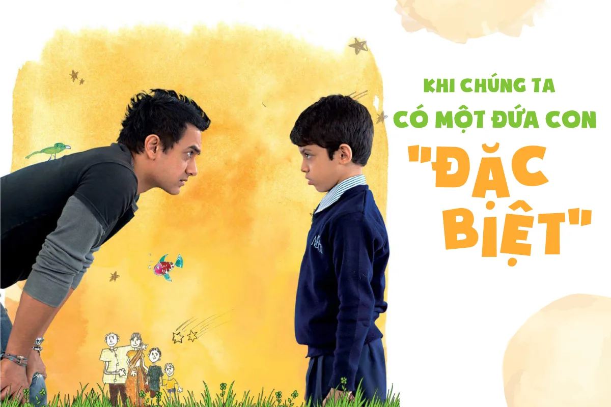 KHI CHÚNG TA CÓ MỘT ĐỨA CON "ĐẶC BIỆT"